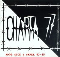 Charta 77 - Kröp, Gick & Skrek 83-85