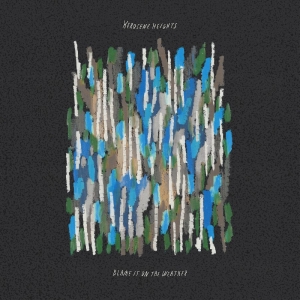 Kerosene Heights - Blame It On The Weather (Blue Bone
