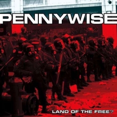 Pennywise - Land Of The Free (Us Version)