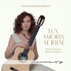 Tatiana Kurenchakova - Lux Amoris Aeterni