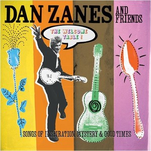 Dan Zanes & Friends - The Welcome Table