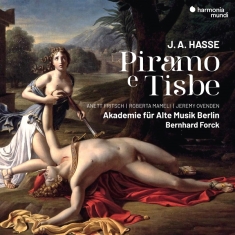 Akademie Für Alte Musik Berlin & Bernhard Forck - J.A. Hasse: Piramo E Tisbe