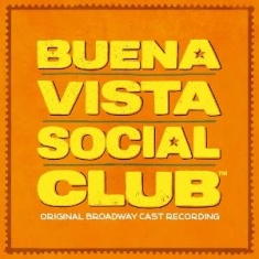 Original Broadway Cast Of Buena Vis - Buena Vista Social Club (Original B
