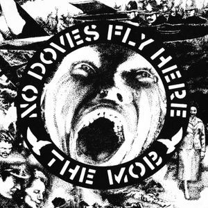 The Mob - No Doves Fly Here