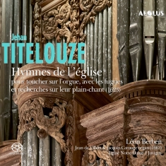 Jehan Titelouze - Hymnes De L'église Pour Toucher Sur