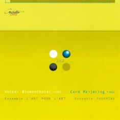 Ensemble L'art Pour L'art & Ensembl - 2 X 2: Lieder & Chamber Music By Bl