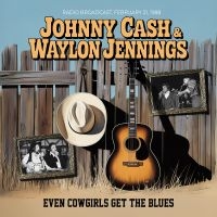 Cash Johnny - Even Cowgirls Get The Blues