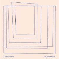 Wickham Chip - The Eternal Now