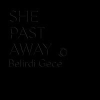 She Past Away - Belirdi Gece (2025 Repress)