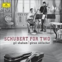 Söllscher Göran & Shaham Gil - Schubert For Two i gruppen Annet /  hos Bengans Skivbutik AB (563368)