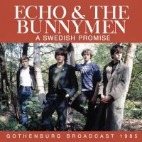 Echo & The Bunnymen - A Swedish Promise