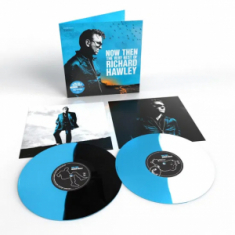 Richard Hawley - Split Seams/Vikt Hörn Now Then: The Very Best Of Ric