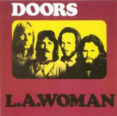 The Doors - Split Seams/Vikt Hörn L.A. Woman