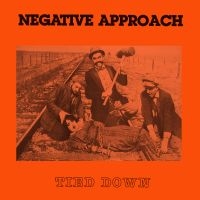 Negative Approach - Tied Down (Ltd Orange Vinyl)
