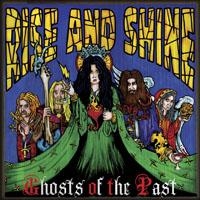 Rise And Shine - Ghosts Of The Past