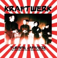 Kraftwerk - Turning Japanese: The Nakano Sun Plaza Radio Broadcast