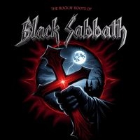 Black Sabbath - The Rock N' Roots Of