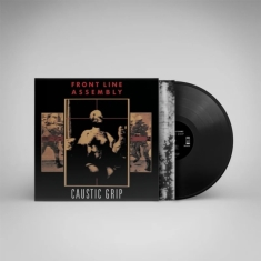 Front Line Assembly - Caustic Grip (35Th Anniversary Black Vinyl)