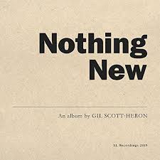 Gil Scott-Heron - Split Seams/Vikt Hörn Nothing New