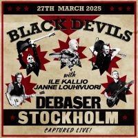 Black Devils With Janne Louhivuori - Debaser Stockholm