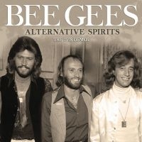 Bee Gees - Alternative Spirits