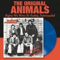 Animals The - Before We Were So Rudely Interrupte