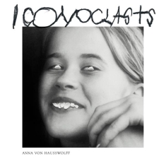 Anna Von Hausswolff - Iconoclasts