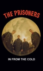 Prisoners The - In From The Cold (Mc)