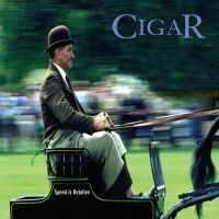 Cigar - Speed Is Relative (Black Vinyl)