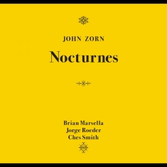 Zorn John - Nocturnes