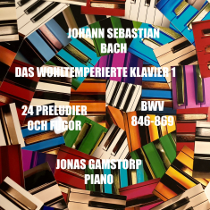 Jonas Gamstorp - Das Wohltemperierte Klavier 1