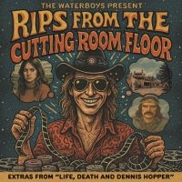 The Waterboys - The Waterboys Present: Rips From Th