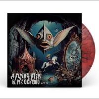 A Flying Fish - El Pez Que Voló - Act Ii