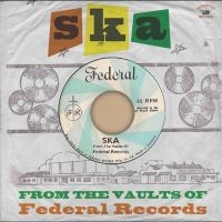 Various Artists - Ska- From The Vaults Of Federal Rec