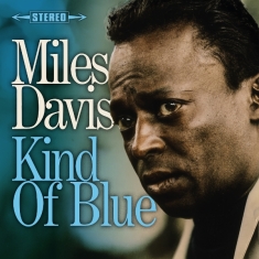 Miles Davis - Kind Of Blue