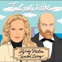 Sylvie Vartan & Léonard Lasry - Tout Reste À Dire