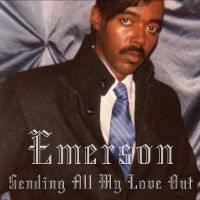 Emerson - Sending All My Love Out (5 Year Ann