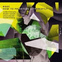 Rokc - How To Prioritize Differently