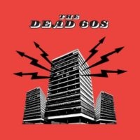 The Dead 60S - The Dead 60S (2025 Anniversary Edit