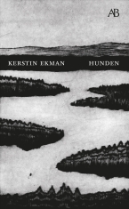 Kerstin Ekman - Hunden