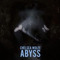 Wolfe Chelsea - Abyss (10Th Anniversary) (Indie Exc