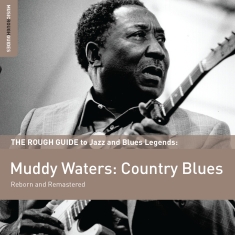 Waters Muddy - The Rough Guide To Blues Legends: Muddy Waters