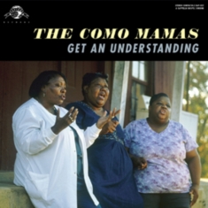 Como Mamas - Get An Understanding