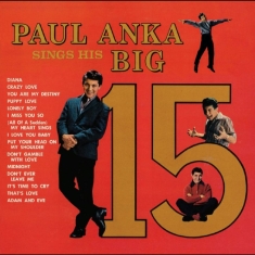 Paul Anka - Paul Anka Sings His Big 15