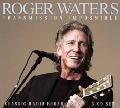 Waters Roger - Transmission Impossible (3 Cd)
