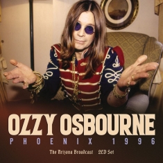Osbourne Ozzy - Phoenix 1996 (2 Cd)