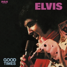 Elvis Presley - Good Times