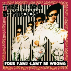 Thee Ultra Bimboos - Four Fans Can't Be Wrong (Pink Viny