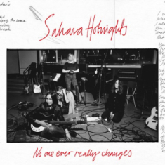 Sahara Hotnights - No One Ever Really Changes