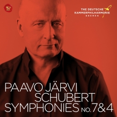 Järvi Paavo & Deutsche Kammerphilharmonie Bremen - Schubert: Symphonies Vol. 1: No. 7 & No. 4